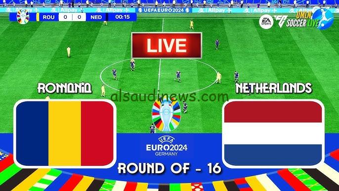 مشاهدة مباراة هولندا ورومانيا بث مباشر